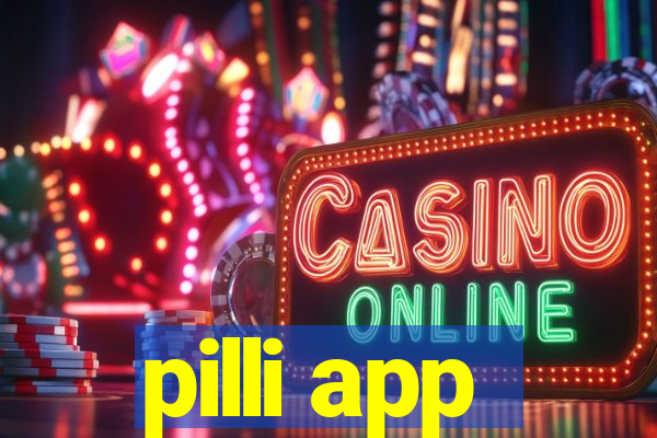 pilli app